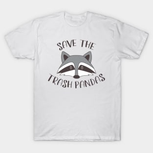 Save The Trash Pandas T-Shirt